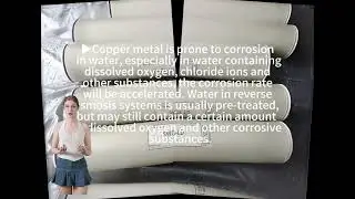 Hydranautics SWC5-LD RO membrane system copper metal pipeline design should be prohibited