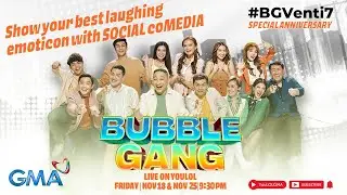 Bubble Gang: November 25, 2022 | LIVESTREAM