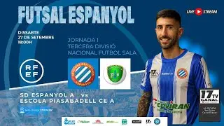 FUTSAL| J1-SD ESPANYOL A - ESCOLA PIA SABADELL CE A