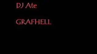 DJ Ate-GRAFHELL