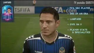 FIFA17 END OF AN ERA PLAYER FULL STATS : OVR .94 LAMPARD