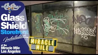 Graffiti Shield Restores Storefronts on LA&rsquo;s Miracle Mile
