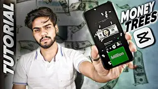 Money Trees - Kendrick Lamar Trending Reel Editing |  Money Trees Capcut Template | Just One Click