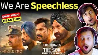 Border 2 : Mitti ke Bete Song Reaction😭❤️ | The Reacting Bros