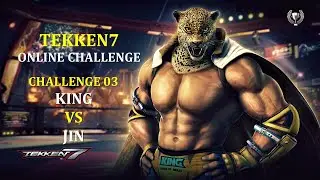 TEKKEN7 Online Challenge | Match 03 | KING VS JIN | Teefa | 2020-21 | 60 FPS
