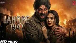 Lahore 1947 Teaser | Sunny Deol, Preity Zinta | Lahore 1947 Sunny Deol | Lahore 1947 Release Date