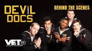 Devil Docs | Behind the Scenes | VET Tv