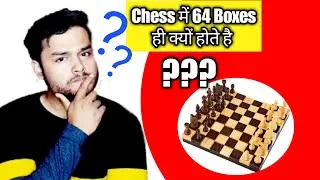 Why Chess Has 64 boxes//[ ft.Factechz ]