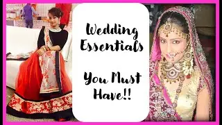 WEDDING ESSENTIALS to rescue you at the Last Moment | Must Haves