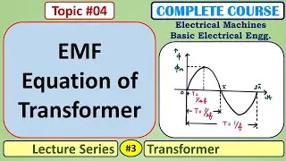 04 EMF Equation of Transformer