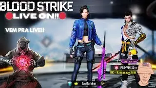 🔴LIVE ON🔴 BLOOD STRIKE | SUBINDO PATENTE RUMO AO LENDA