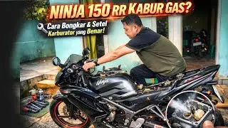 Ninja 150 RR Kabur Gas? Begini Cara Bongkar & Setel Karburator yang Benar!