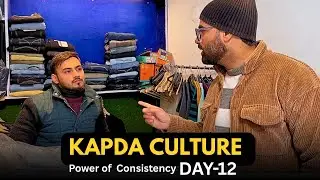 Itne Kam Price Me Kese Mil Sakta hai | Kapda Culture | Power of Consistency Day-12 | Ham4vlogs