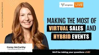 Hybrid Events What You Need To Know - Making the Most of Virtual Sales and Hybrid Events