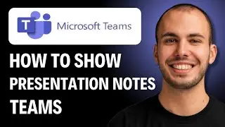 How to Show Presentation Notes on Microsoft Teams [2026 GUIDE]
