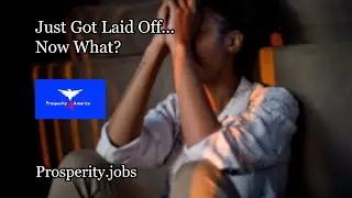 Just Got Laid Off...Now What?