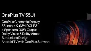 OnePlus  55 inch TV - OnePlus TV 55U1 4K LED Android TV - Features - Price