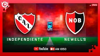 #Independiente - #Newells | 🔴 EN VIVO  - 🏆TORNEO APERTURA 2026.