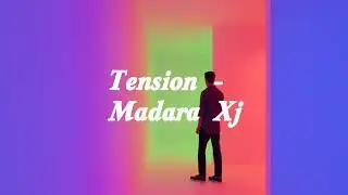Tension - Madara Xj ( Official Audio )
