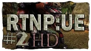 RTNP: The Ultimate Edition v1.1 HD (Unreal Return to Na Pali) Let's Play #2