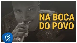 Thiaguinho - Na Boca Do Povo (S&oacute; Vem!) [V&iacute;deo Oficial]