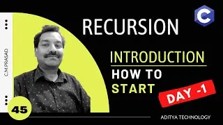 Step- 45: Introduction to recursion in C with example(HINDI)
