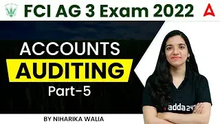 FCI AG 3 ACCOUNTS AUDITING PART-5 by Niharika Walia