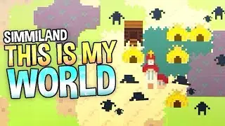 HUMANS AT MY MERCY! Amazing God Game - Simmiland Gameplay