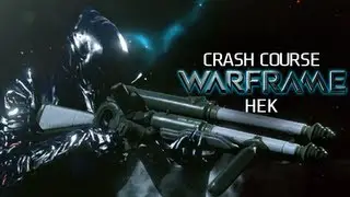 Crash Course In WARFRAME - Hek