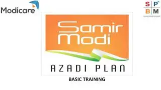 Samir Modi Azadi Plan (Modicare) -- Basic training by SPBM Academy Official