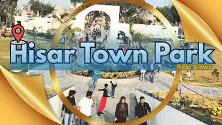 Hisar ka Sabse Khubsurat Park? 😲 | Town Park Hisar Vlog