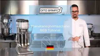 Planetenrührmaschine BE8 Tutorial | Dito Sama