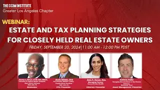 Estate and Tax Planning Strategies for Closely Held Real Estate Owners