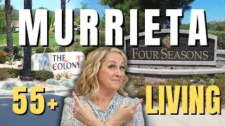 55+ Communities in Murrieta CA | Buy or Rent? Here&rsquo;s What to Know