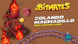 BITMATES COMO DERROTAR O MAGMADILLO SOZINHO SEM GASTAR FOOD OU GASTANDO MENOS FOOD POSSIVEL !