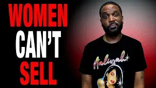 Why Women Can&rsquo;t Sell Digital Products