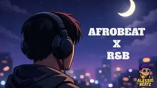 🌙 AFROBEAT X R&B TYPE BEAT &ndash; Drake x Rema Type Beat &ldquo;Late Nights&rdquo; | Sensual Chill 2026
