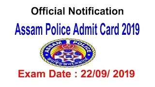 Download Assam Police Admit Card 2019// assam police admit card release