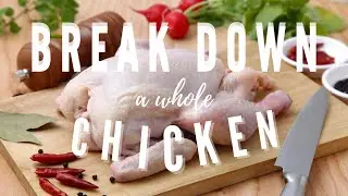 PRO CHEF | How to Break Down a Chicken
