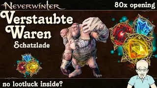 NEVERWINTER: Open 80x Dusty Goods Treasure Chests - Showcase Opening - Lockbox PS4/PS5 German