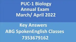 PUC-1|Biology Annual Exam Key Answer March/ April-2022 @ABG555