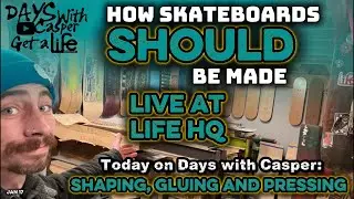 How Skateboards SHOULD be Made: Handcrafted Skateboard decks made Live at Life Skateboards Workshop