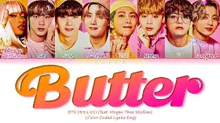 [LYRICS] 'Butter' - BTS (방탄소년단) (feat. Megan Thee Stallion) || Color Coded Lyrics