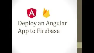 How to deploy an Angular App to Firebase