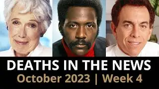 Who Died: October 2023 Week 4 | News