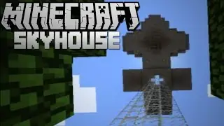 Minecraft Mods - Episode 17 - SkyHouse