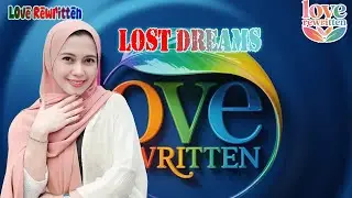 Lost Dream I Love Rewritten &ndash; Nostalgia in Pop Mellow Songs I Lagu Galau I Heartfelt Pop Ballads