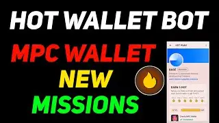 Here Wallet Bot MPC Wallet New Update | Hot Mining MPC Wallet New Missions | Hot Mining New Update