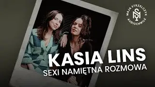 KASIA LINS: KIEDYŚ WSTYDZIŁAM SIĘ ŚPIEWAĆ
