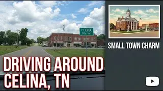 Driving around Celina, Tennessee